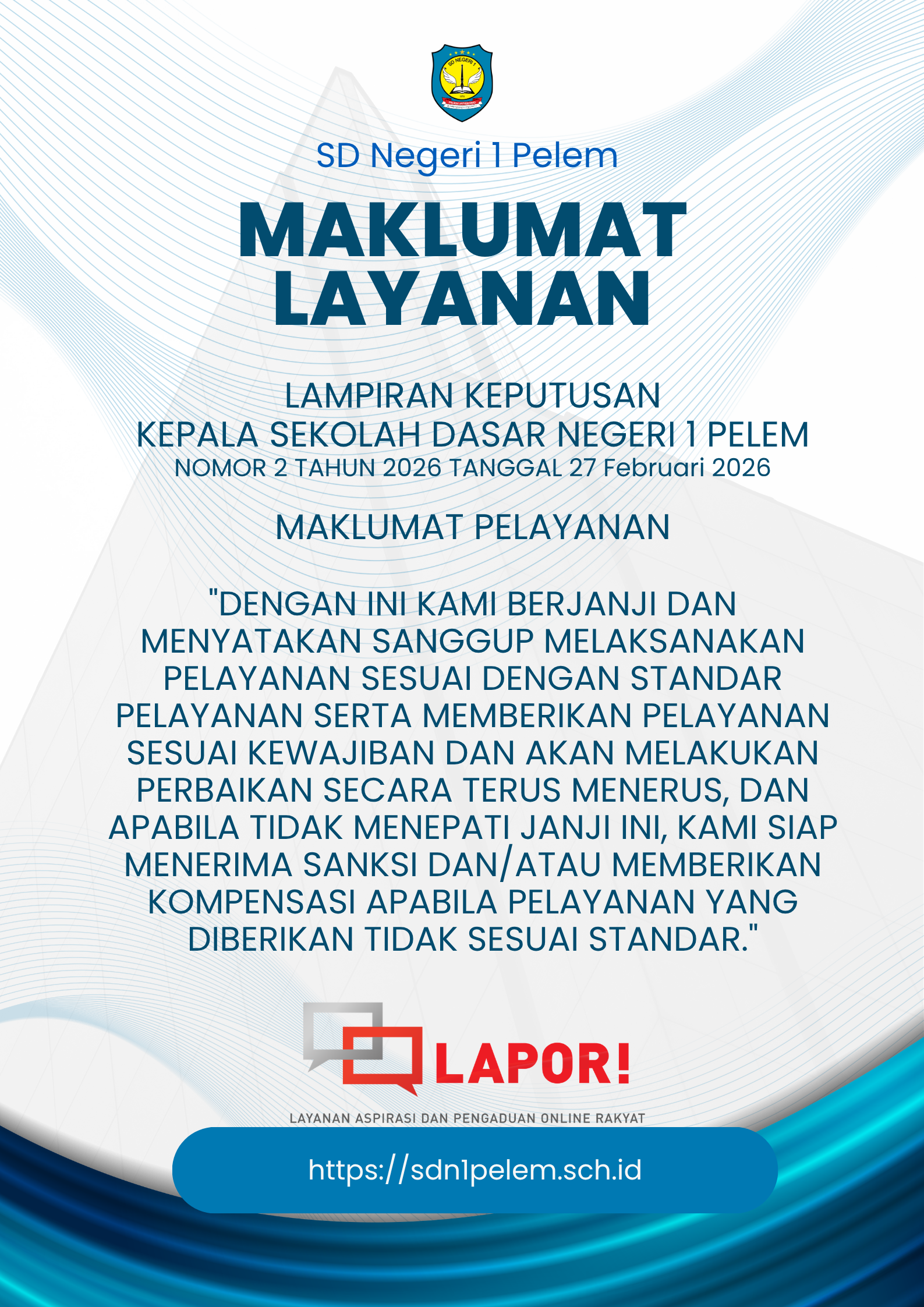 Maklumat Layanan SD Negeri 1 Pelem